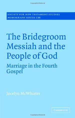 The Bridegroom Messiah and the People of God