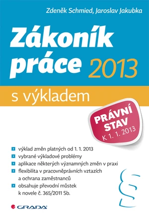 Zákoník práce 2013 - s výkladem, Schmied Zdeněk