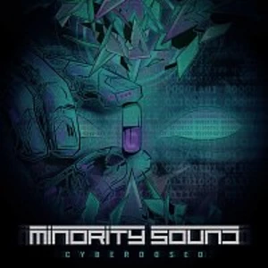 Minority Sound – Cyberdosed