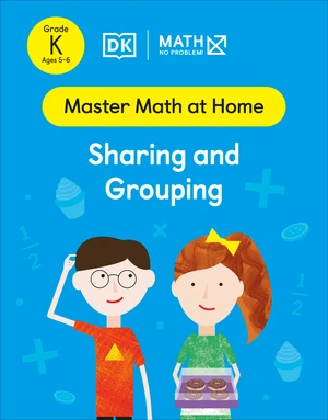 Math â No Problem! Sharing and Grouping Kindergarten Ages 5-6