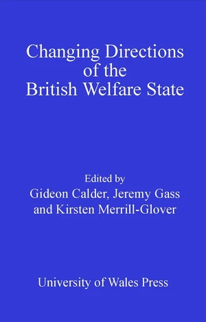 Changing Directions of the British Welfare State