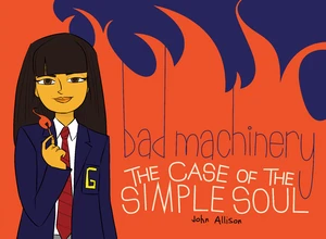 Bad Machinery Vol. 3