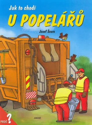 Jak to chodí u popelářů - Dana Winklerová, Josef Švarc