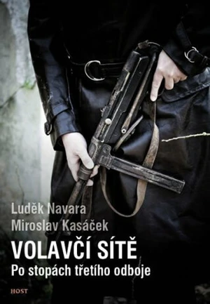 Volavčí sítě - Luděk Navara, Miroslav Kasáček