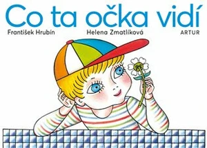 Co ta očka vidí - František Hrubín