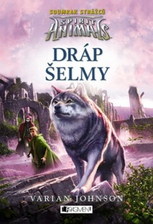 Spirit Animals Dráp šelmy - Varian Johnson