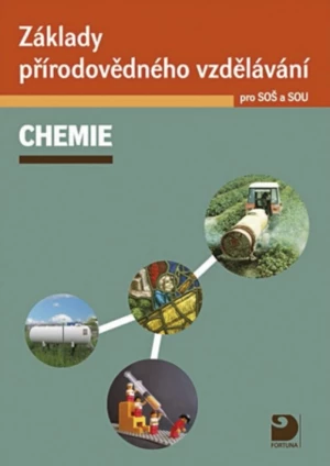 Základy přírodovědného vzdělávání pro SOŠ a SOU – chemie - Václav Pumpr