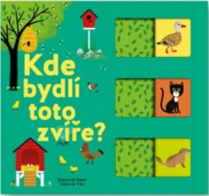 Kde bydlí toto zvíře? Kolektiv autorů, ilustrace Kiko - Stephanie Babin, Kiko, Josef Vyskočil