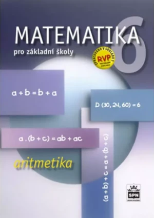 Matematika 6 pro základní školy Aritmetika - Zdeněk Půlpán, Čihák Michal