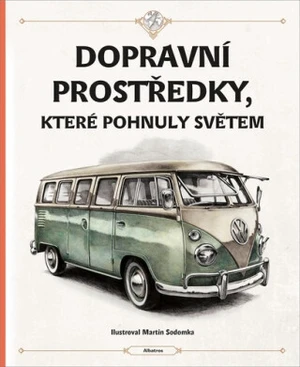 Dopravní prostředky, které pohnuly světem - Štěpánka Sekaninová, Tom Velčovský