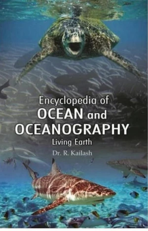 Encyclopedia of Ocean and Oceanography Living Earth