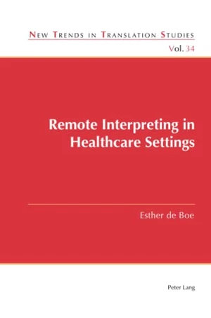 Remote Interpreting in Healthcare Settings