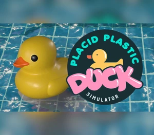 Placid Plastic Duck Simulator Steam CD Key