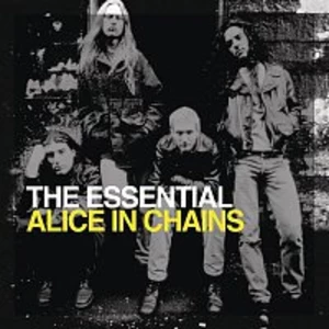 Alice In Chains – The Essential Alice In Chains