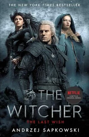 The Last Wish : Witcher 1: Introducing the Witcher - Andrzej Sapkowski