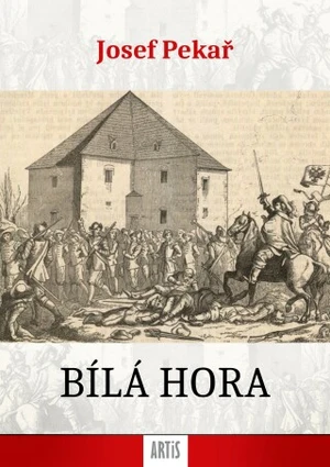 Bílá hora - Josef Pekař - e-kniha