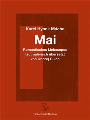 Mai / Máj - Karel Hynek Mácha