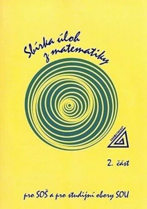 Sbírka úloh z matematiky pro SOŠ a SO SOU, 2. část (knížka + CD) - František Jirásek