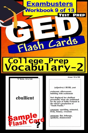 GED Test Prep College Prep Vocabulary 2 Review--Exambusters Flash Cards--Workbook 9 of 13