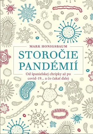 Storočie pandémií - Mark Honigsbaum