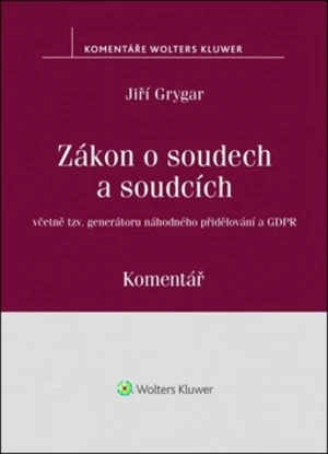Zákon o soudech a soudcích - Jiří Grygar