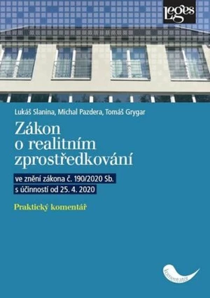 Zákon o realitním zprostředkování - Tomáš Grygar, Lukáš Slanina, Michal Pazdera