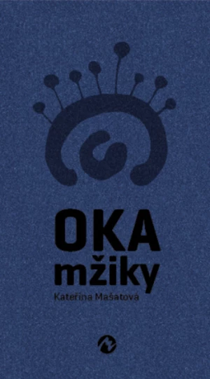 Oka mžiky - Kateřina Mašatová - e-kniha