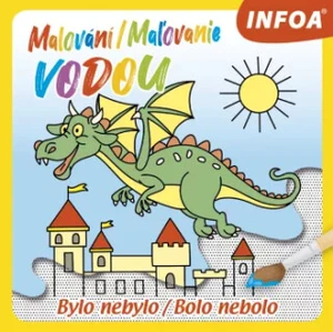 Malování / Maľovanie vodou - Bylo nebylo / Bolo nebolo (CZ/SK vydanie)