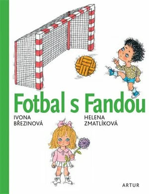 Fotbal s Fandou - Helena Zmatlíková, Ivona Březinová