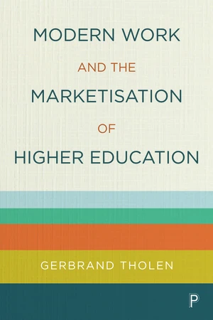 Modern Work and the Marketisation of Higher Education
