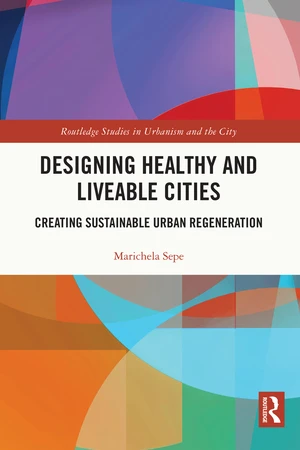 Designing Healthy and Liveable Cities