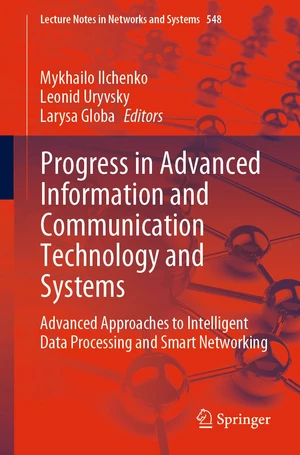 Progress in Advanced Information and Communication Technology and Systems