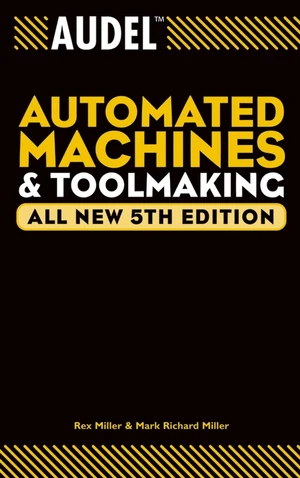 Audel Automated Machines and Toolmaking