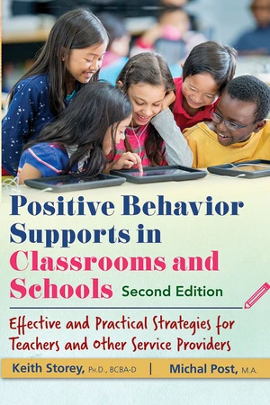 POSITIVE BEHAVIOR SUPPORTS IN CLASSROOMS AND SCHOOLS