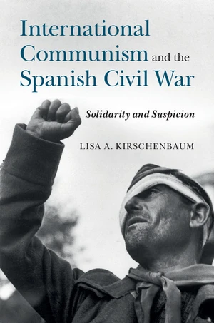 International Communism and the Spanish Civil War