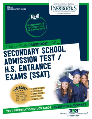 SECONDARY SCHOOL ADMISSIONS TEST / H.S. ENTRANCE EXAMS (SSAT)