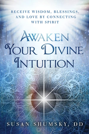 Awaken Your Divine Intuition