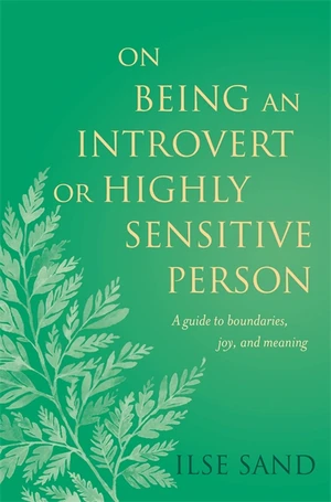 On Being an Introvert or Highly Sensitive Person