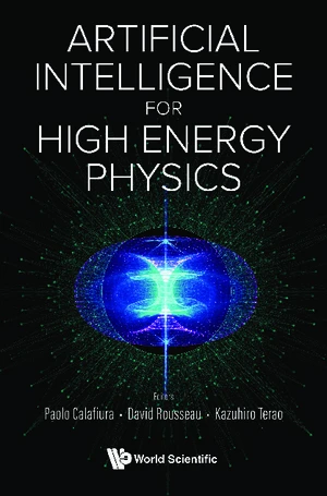 Artificial Intelligence For High Energy Physics