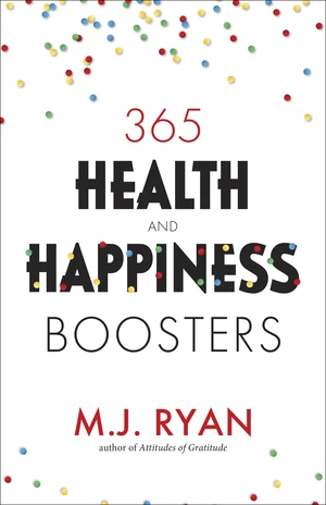 365 Health and Happiness Boosters