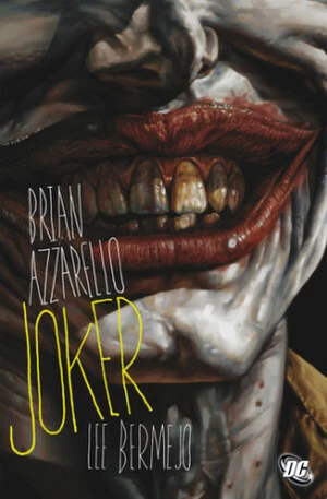 Joker - Brian Azzarello, Lee Bermejo