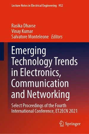 Emerging Technology Trends in Electronics, Communication and Networking