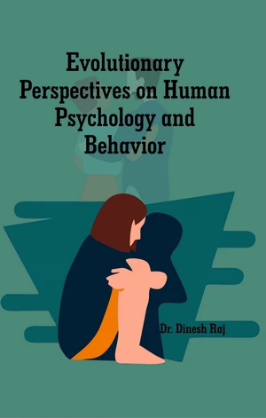 Evolutionary Perspectives on Human Psychology and Behavior