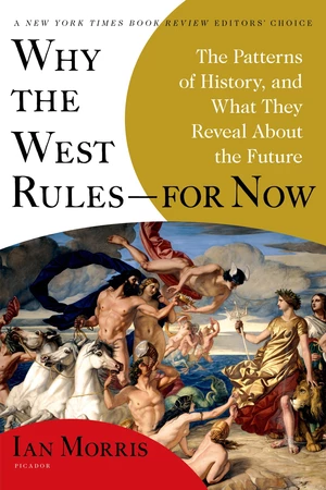 Why the West Rulesâfor Now