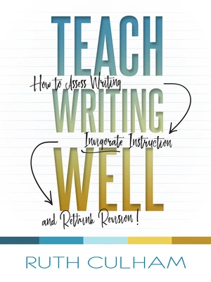 Teach Writing Well