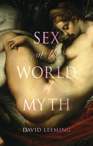 Sex in the World of Myth