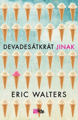 Devadesátkrát jinak - Eric Walters