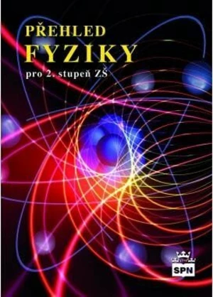 Přehled fyziky pro 2.stupeň ZŠ - František Jáchim, Jiří Tesař