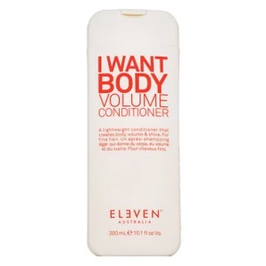 Eleven Australia I Want Body Volume Conditioner posilňujúci kondicionér pre objem vlasov 300 ml