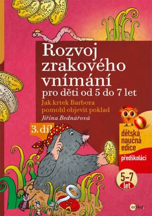 Rozvoj zrakového vnímání pro děti od 5 do 7 let - Jiřina Bednářová